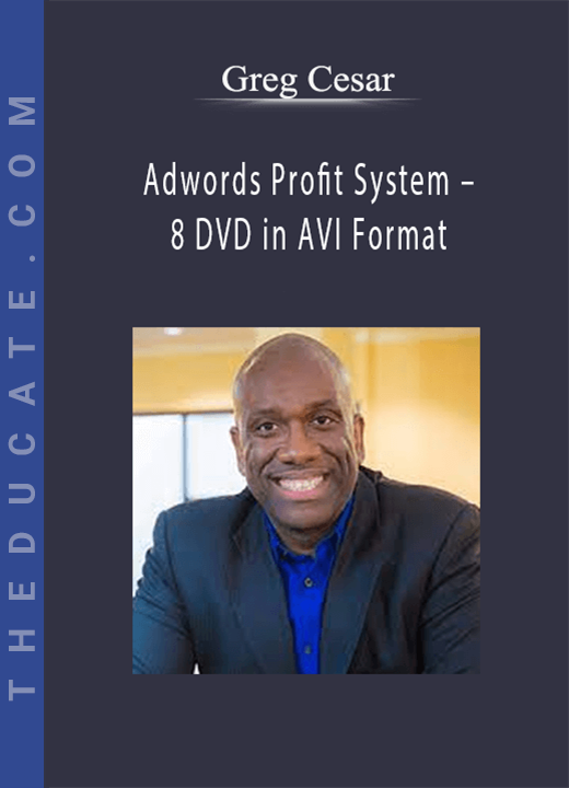 Greg Cesar - Adwords Profit System - 8 DVD in AVI Format