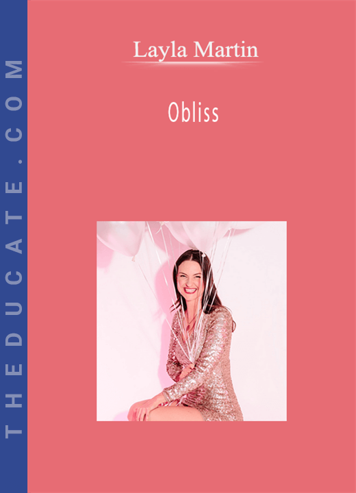 Layla Martin - Obliss
