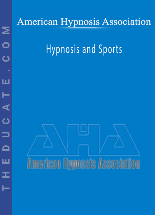 American Hypnosis Association - Hypnosis and Sports