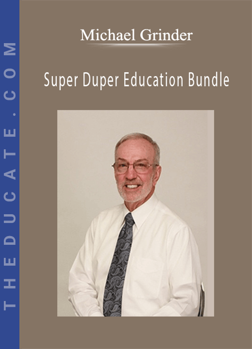Michael Grinder - Super Duper Education Bundle