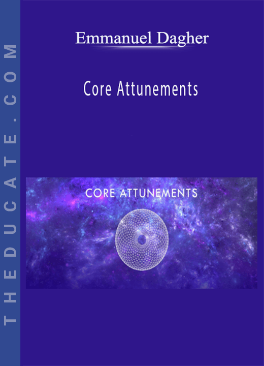 Emmanuel Dagher - Core Attunements