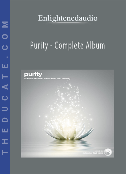 Enlightenedaudio - Purity - Complete Album