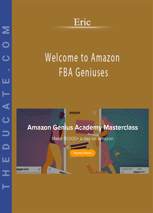 Eric - Welcome to Amazon FBA Geniuses