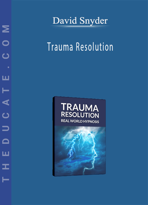 David Snyder - Trauma Resolution