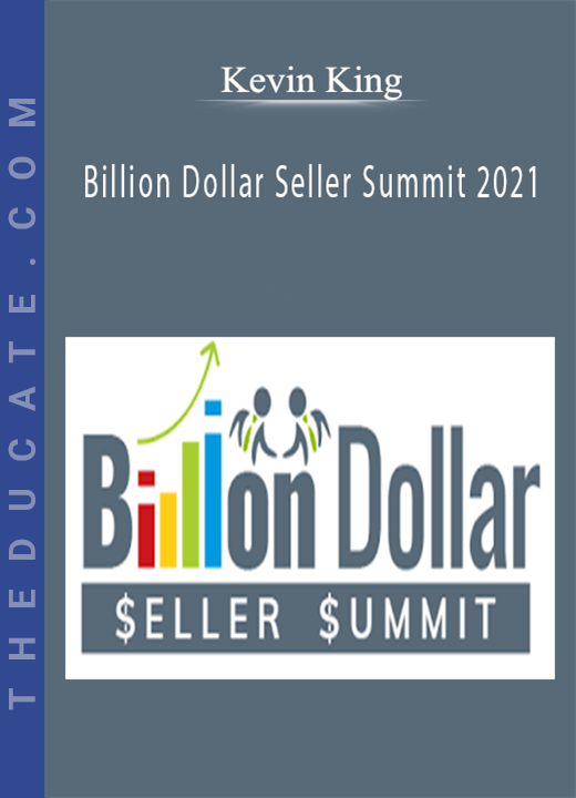 Kevin King - Billion Dollar Seller Summit 2021