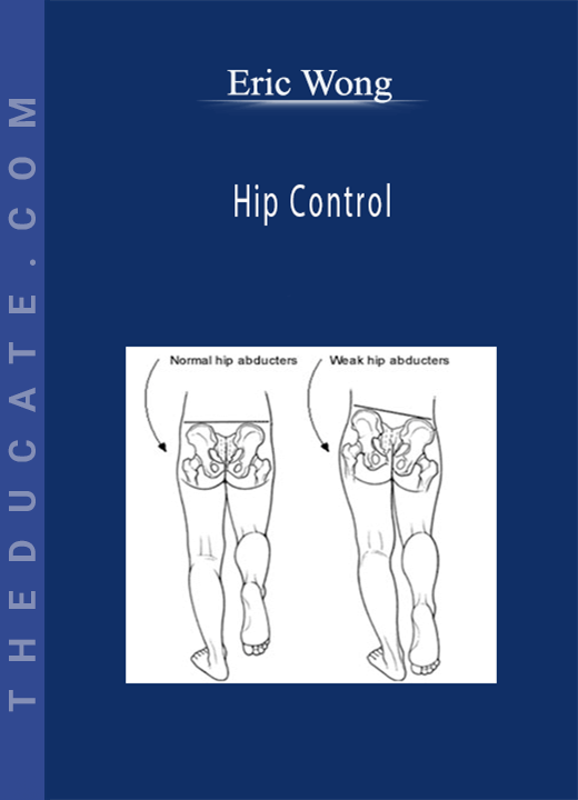 Eric Wong - Hip Control