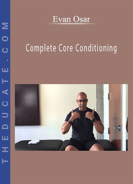 Evan Osar - Complete Core Conditioning