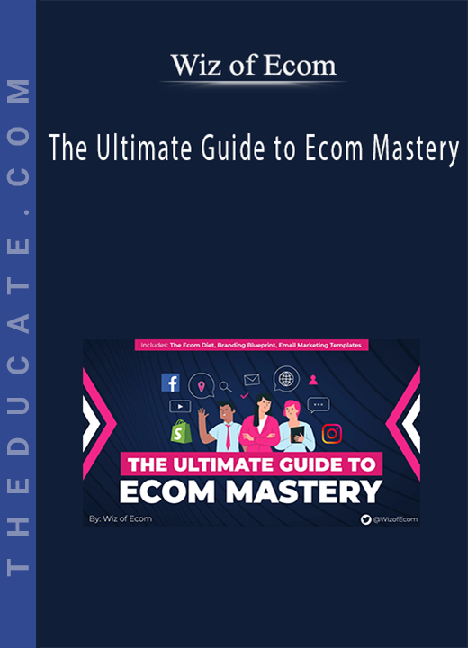 Wiz of Ecom - The Ultimate Guide to Ecom Mastery