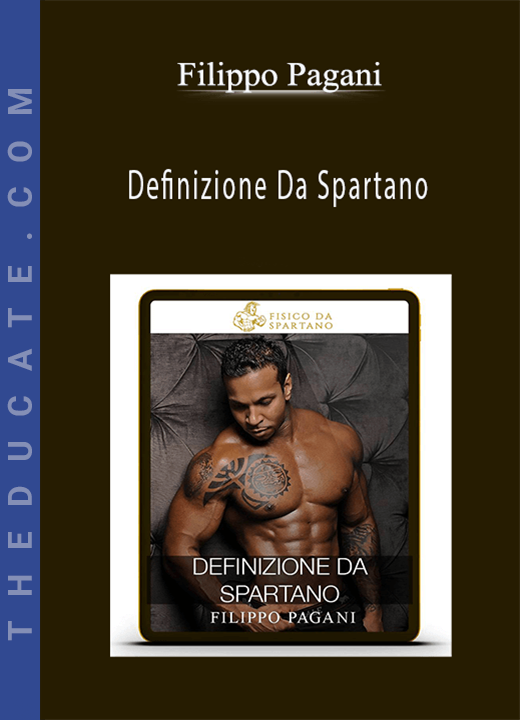 Filippo Pagani - Definizione Da Spartano