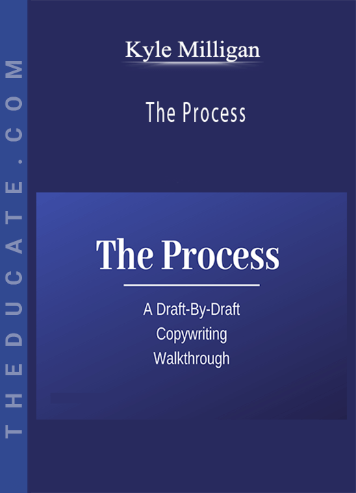 Kyle Milligan - The Process