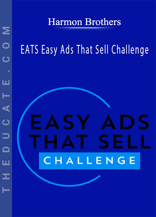 Harmon Brothers - EATS Easy Ads That Sell Challenge