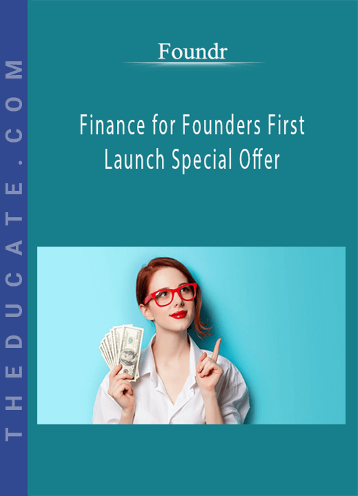 Foundr - Finance for Founders First Launch Special Offer