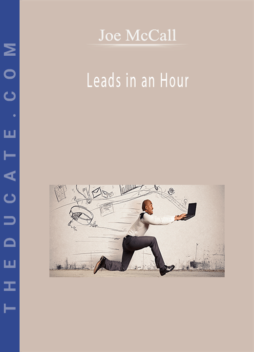 Joe McCall - Leads in an Hour