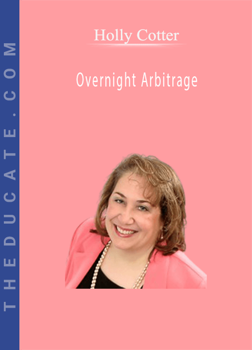 Holly Cotter - Overnight Arbitrage