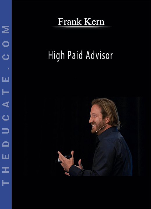 Frank Kern - High Paid Advisor