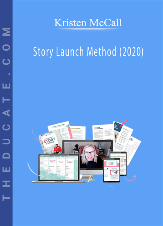 Kristen McCall - Story Launch Method (2020)