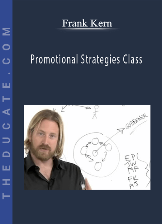 Frank Kern - Promotional Strategies Class