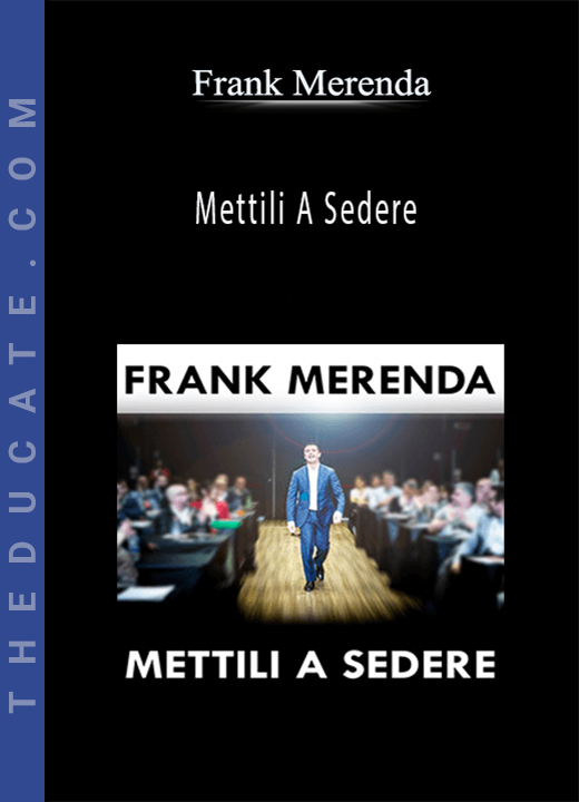 Frank Merenda - Mettili A Sedere