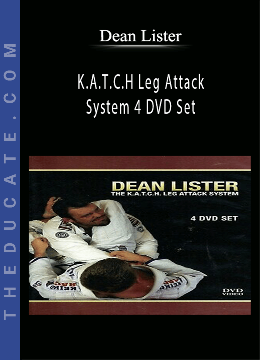 Dean Lister - K.A.T.C.H Leg Attack System 4 DVD Set