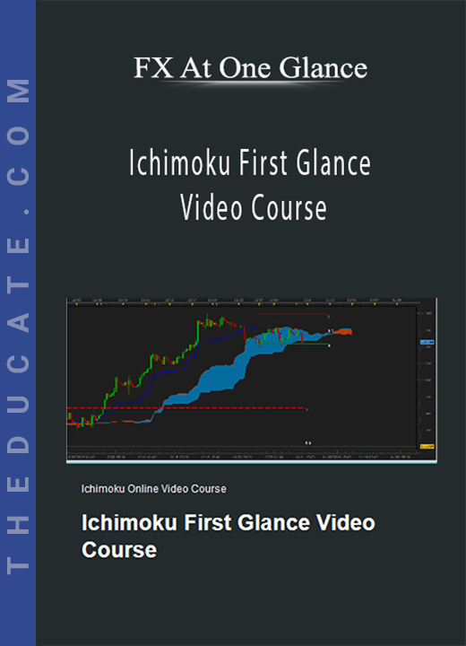 FX At One Glance - Ichimoku First Glance Video Course