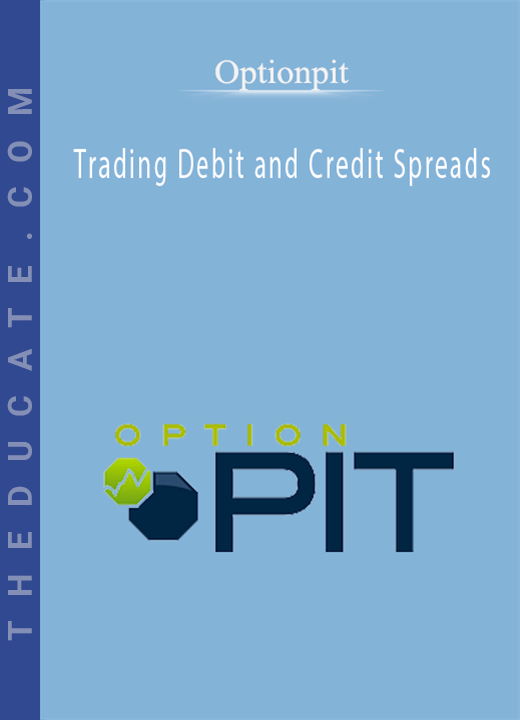 Optionpit - Trading Debit and Credit Spreads