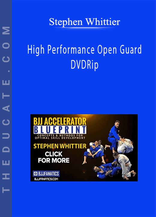 Stephen Whittier - High Performance Open Guard DVDRip