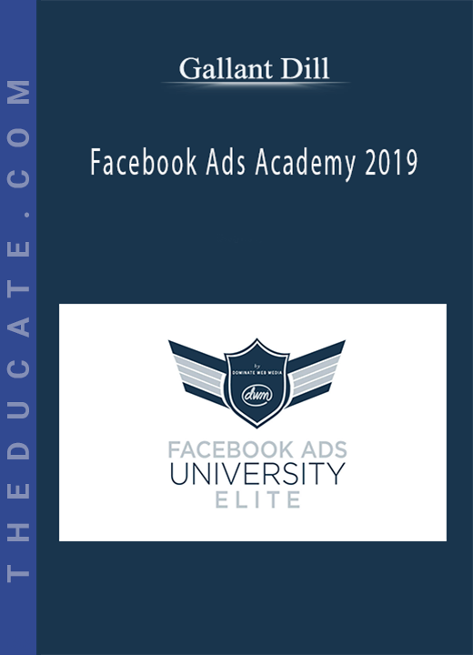 Gallant Dill - Facebook Ads Academy 2019