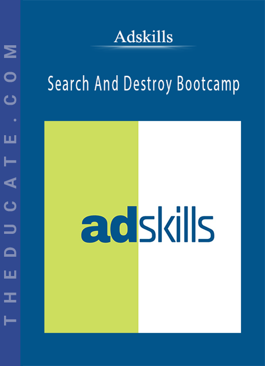 Adskills - Search And Destroy Bootcamp