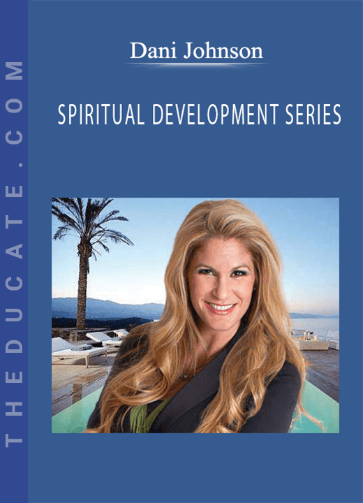 Dani Johnson - SPIRITUAL DEVELOPMENT SERIES