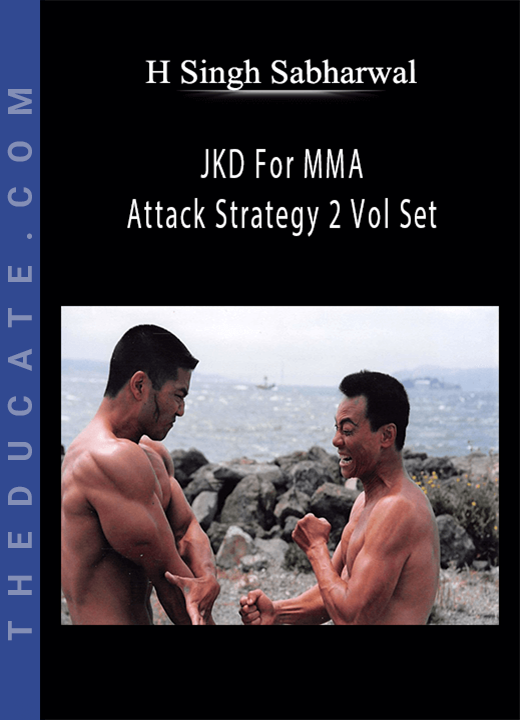 H Singh Sabharwal - JKD For MMA - Attack Strategy 2 Vol Set