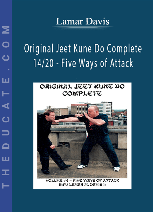 Lamar Davis - Original Jeet Kune Do Complete 14/20 - Five Ways of Attack
