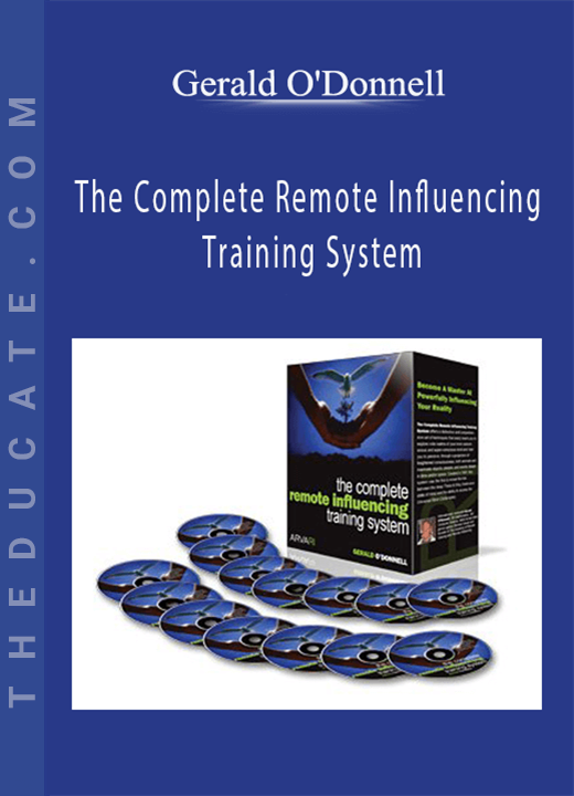 Gerald O’Donnell - The Complete Remote Influencing Training System