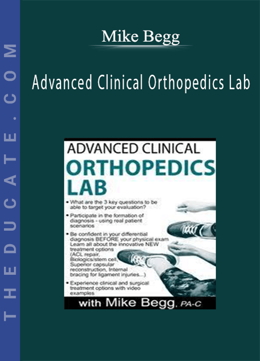 Advanced Clinical Orthopedics Lab - Mike Begg