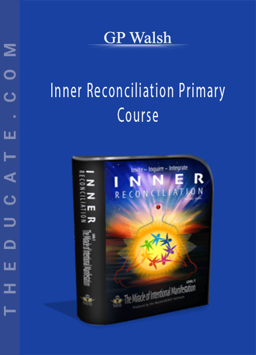 GP Walsh - Inner Reconciliation Primary Course