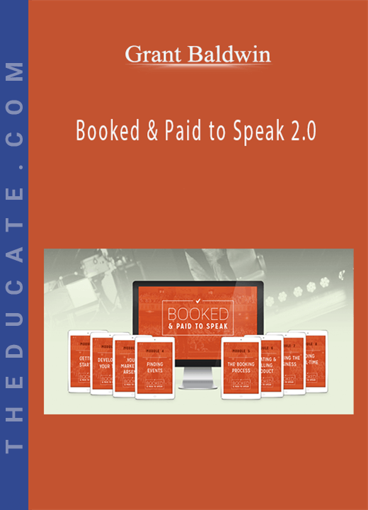Grant Baldwin - Booked & Paid to Speak 2.0