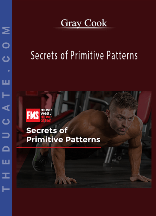 Gray Cook - Secrets of Primitive Patterns