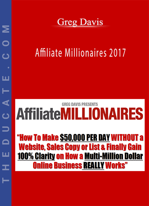 Greg Davis - Affiliate Millionaires 2017