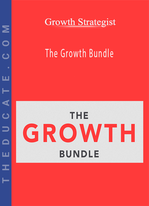 Growth Strategist - The Growth Bundle