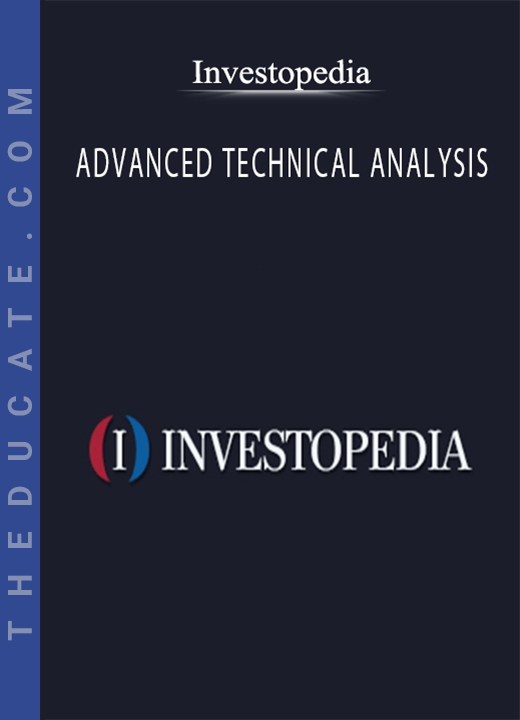 Investopedia - ADVANCED TECHNICAL ANALYSIS