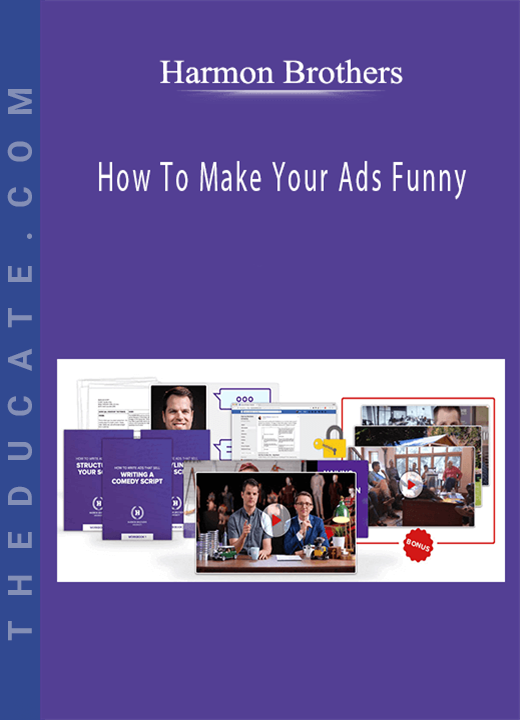 Harmon Brothers - How To Make Your Ads Funny