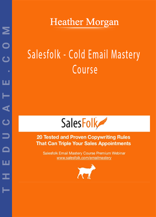 Heather Morgan - Salesfolk - Cold Email Mastery Course