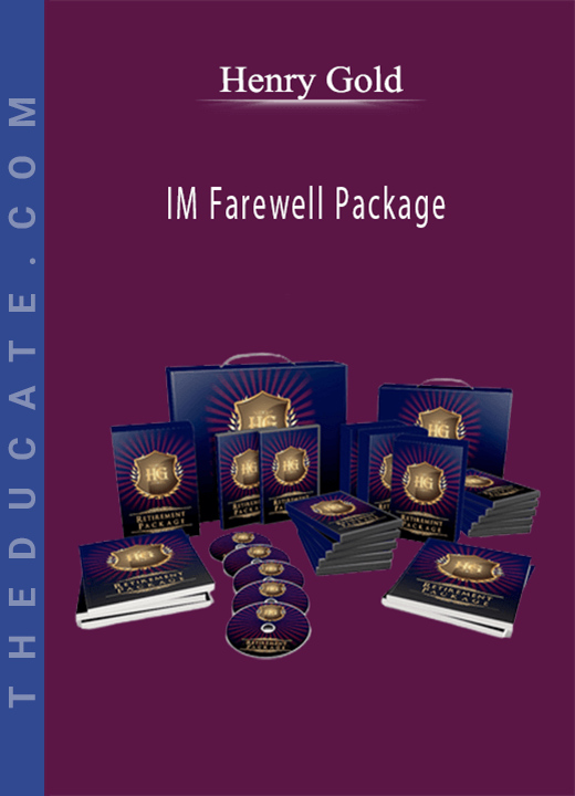 Henry Gold - IM Farewell Package