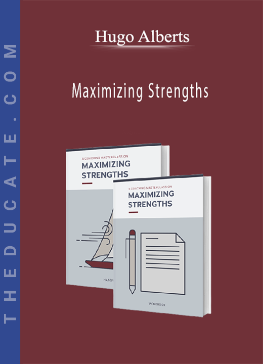 Hugo Alberts - Maximizing Strengths