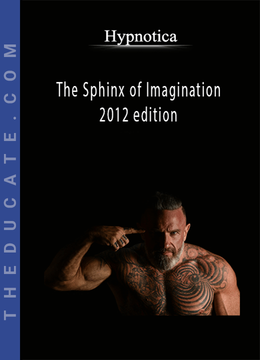 Hypnotica - The Sphinx of Imagination 2012 edition