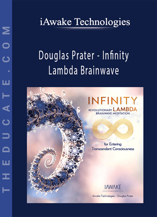 iAwake Technologies - Douglas Prater - Infinity - Lambda Brainwave