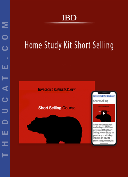 IBD - Home Study Kit Short Selling