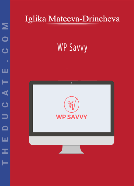 Iglika Mateeva-Drincheva - WP Savvy