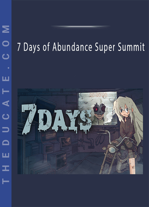 7 Days of Abundance Super Summit