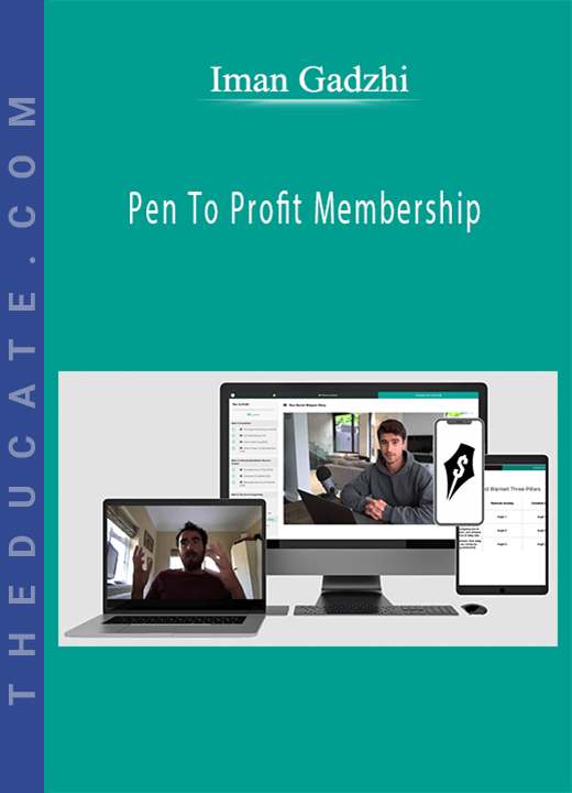 Iman Gadzhi - Pen To Profit Membership