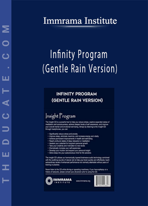 Immrama Institute - Infinity Program (Gentle Rain Version)